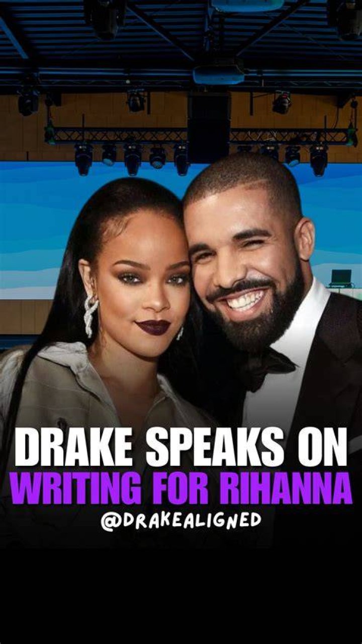 Drake Writing Songs Rihanna