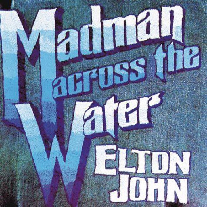 Elton John Is The Madman Across The Water