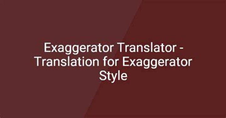 Exaggerator 3