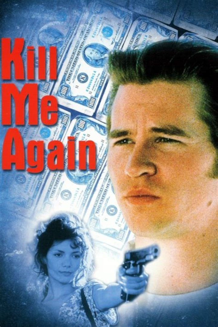 &lsquo;Kill Me Again&rsquo;